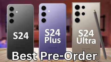 Best Samsung’s Galaxy S24 Preorder, S24 Plus & Galaxy S24 Ultra