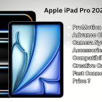 Apple iPad Pro 2024 Features Price
