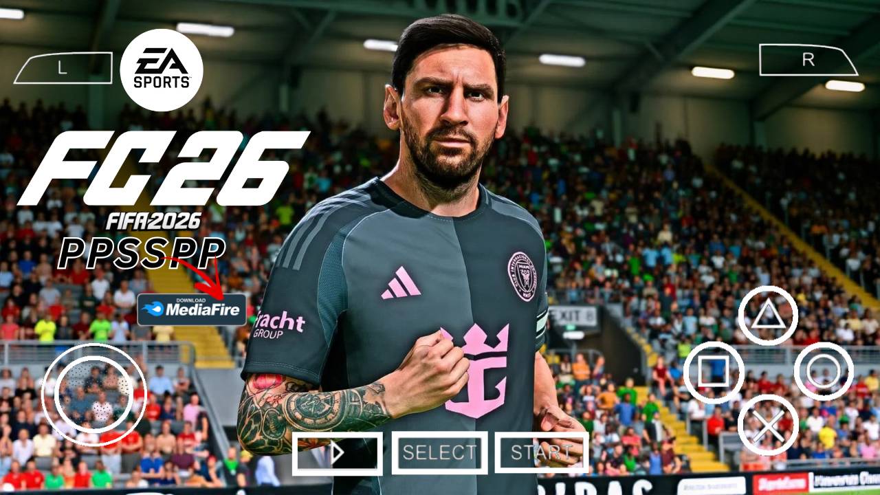Download FIFA 2026 PPSSPP | FC 26 PSP Highly Compressed Zip Mediafire