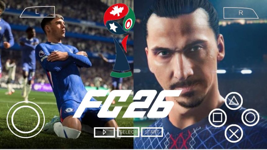 EA FC 26 PPSSPP Download World Cup 2026